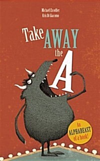 Take Away the A (Hardcover)
