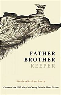 Father Brother Keeper (Paperback)