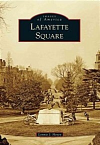 Lafayette Square (Paperback)
