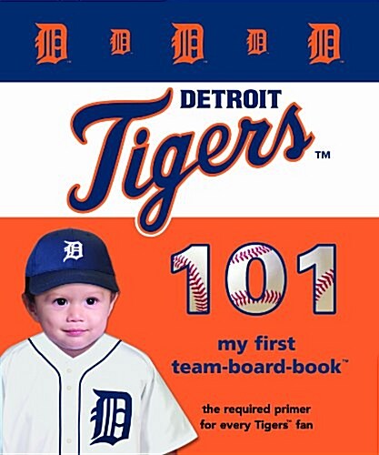 Detroit Tigers 101 (Board Book)