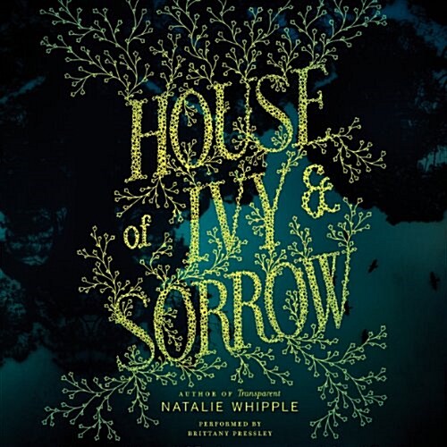 House of Ivy & Sorrow (Audio CD)