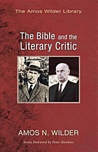 The Bible and the Literary Critic (Paperback)