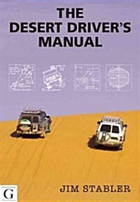 The Desert Drivers Manual (Spiral Bound, 2 Rev ed)