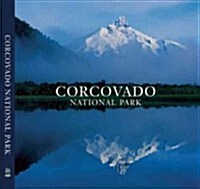 Corcovado National Park: Chiles Wilderness Jewel (Hardcover)