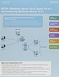 Coursenotes for Tomshos MCSE/McSa Guide to Microsoft Windows Server 2012 Administration, Exam 70-411 (Paperback)