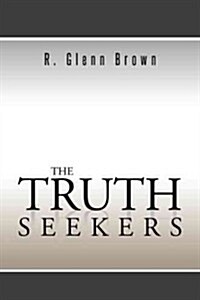 The Truth Seekers (Paperback)