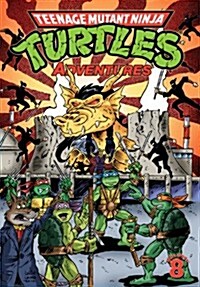 Teenage Mutant Ninja Turtles Adventures Volume 8 (Paperback)