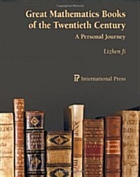 Great Mathematics Books of the Twentieth Century (Hardcover)