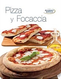 Pizza y Focaccia / Pizza and Focaccia (Hardcover)