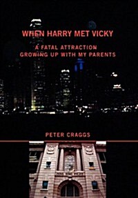 When Harry Met Vicky-A Fatal Attraction (Paperback)