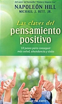 Claves del pensamiento positivo / Highlights of Positive Thinking (Paperback)