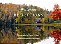 Wisconsin Reflections (Hardcover)