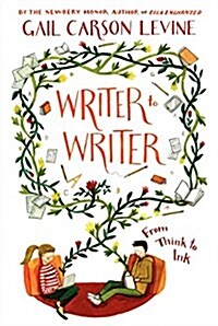 Writer to Writer: From Think to Ink (Paperback)