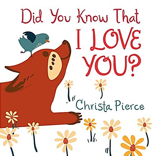 Did You Know That I Love You? (Hardcover)