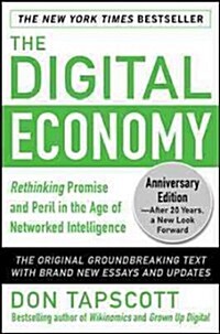 The Digital Economy Anniversary Edition: Rethinking Promise and Peril in the Age of Networked Intelligence (Hardcover, 20, Anniversary)