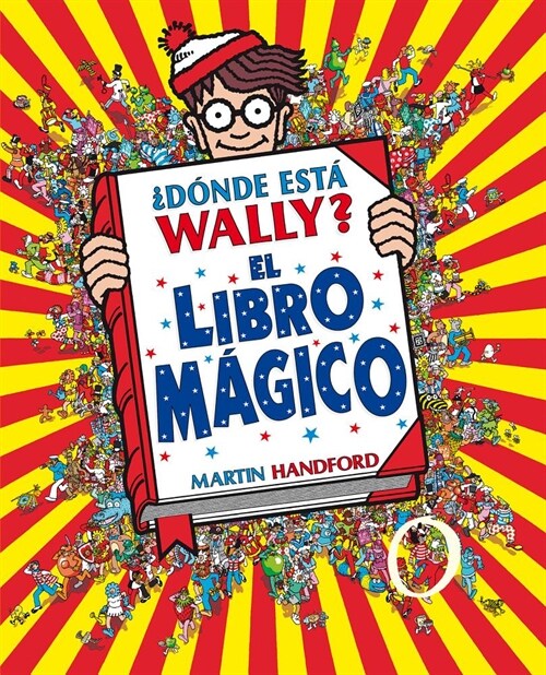 풡?de Est?Wally?: El Libro M?ico / Wheres Waldo?: The Wonder Book (Hardcover)