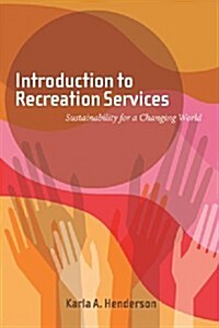 Introduction to Recreation Services (Paperback)