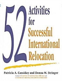 52 Activities for Successful International Relocation (Paperback)