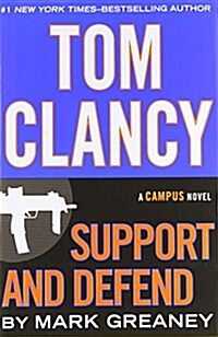 Tom Clancy: Support and Defend (Hardcover)