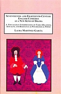 Seventeenth- and Eighteenth-Century English Comedies As a New Kind of Drama (Hardcover)