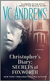 Christophers Diary: Secrets of Foxworth (Mass Market Paperback)