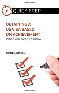 Obtaining a Us Visa Based on Achievement (Paperback)