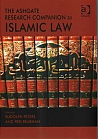 The Ashgate Research Companion to Islamic Law (Hardcover)
