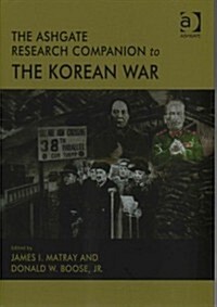 The Ashgate Research Companion to the Korean War (Hardcover)