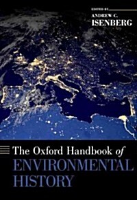 Oxford Handbook of Environmental History (Hardcover)