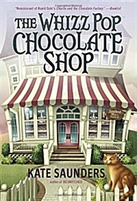 The Whizz Pop Chocolate Shop (Paperback)