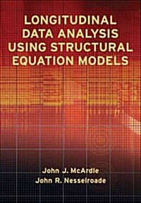 Longitudinal Data Analysis Using Structural Equation Models (Hardcover)