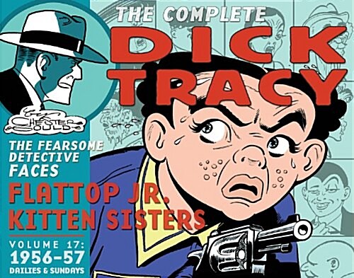 The Complete Dick Tracy, Volume 17: 1956-57 (Hardcover)