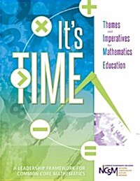 Its Time: Themes and Imperatives for Mathematics Education (Paperback)