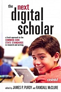 The Next Digital Scholar (Hardcover)