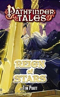 Pathfinder Tales: Reign of Stars (Paperback)