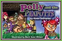 Polly and the Peaputts (Paperback)