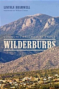 Wilderburbs: Communities on Natures Edge (Hardcover)