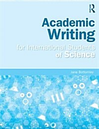 Academic Writing for International Students of Science (Paperback)