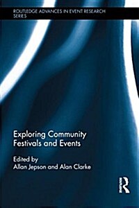 Exploring Community Festivals and Events (Hardcover)