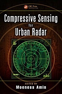 Compressive Sensing for Urban Radar (Hardcover)