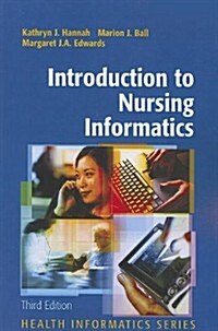 Introduction to Nursing Informatics (Paperback)