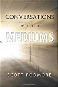 Conversations with Mediums (Paperback)