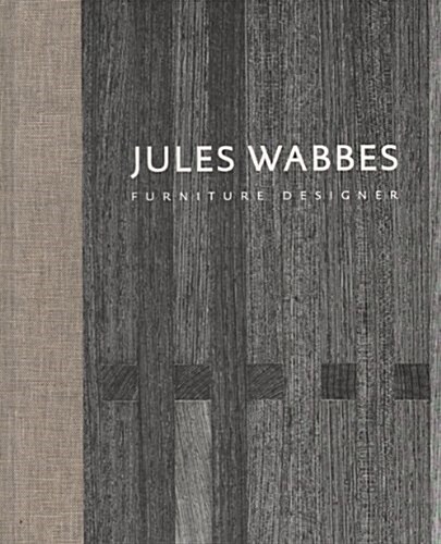 Jules Wabbes - Furniture Designer (Hardcover)