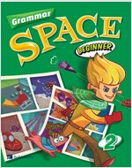 Grammar Space Beginner 2 (
Student Book + Workbook)