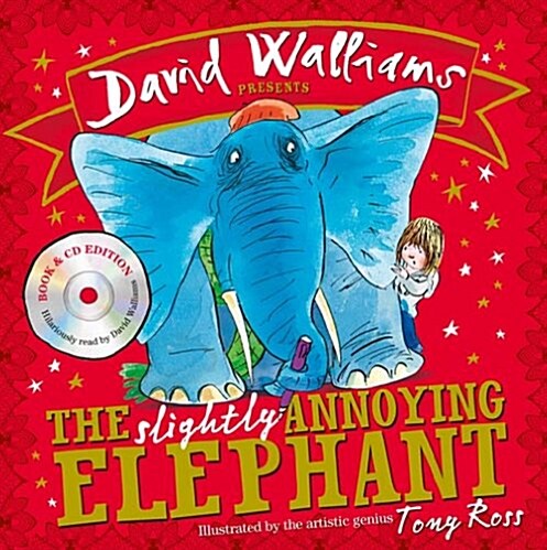 The Slightly Annoying Elephant : Book & CD (Multiple-component retail product, part(s) enclose, Unabridged ed)