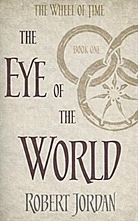 The Eye Of The World : Book 1 of the Wheel of Time (Soon to be a major TV series) (Paperback)