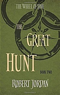 The Great Hunt : Book 2 of the Wheel of Time (soon to be a major TV series) (Paperback)