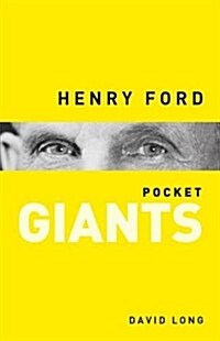 Henry Ford: pocket GIANTS (Paperback)