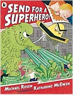 Send for a Superhero! (Paperback)