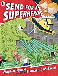 Send for a Superhero! (Paperback)